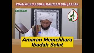 Ceramah Pendek Tuan Guru Syeikh Abdul Rahman Bin Jaafar(2)