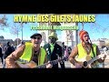 La chanson des Gilets Jaunes - Président Maquereau - ( Clip Officiel )