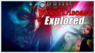 IT'S MORBIN' TIME! | Morbius Blood Disease and Pseudo Vampirism Explored | Why This Movie Sucks