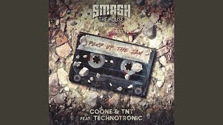 Pump Up The Jam - Coone, TNT, Technotronic