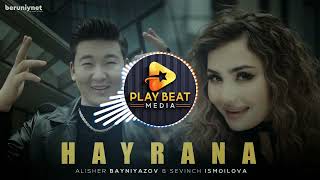 Alisher Bayniyazov & Sevinch Ismoilova - "Hayrana"