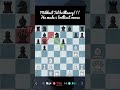 Mikhail Tal makes 4 brilliant moves #chess#chessgame#chesscom#chesstactics#chesspuzzle#chessmaster