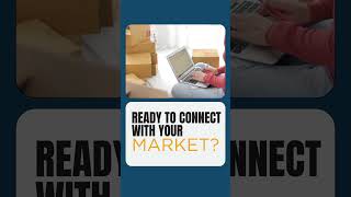 Ready To Connect Your Market?