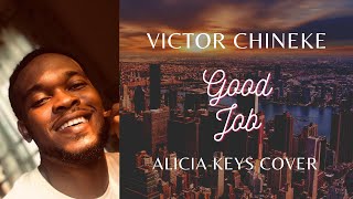 Alicia Keys - Good Job Cover