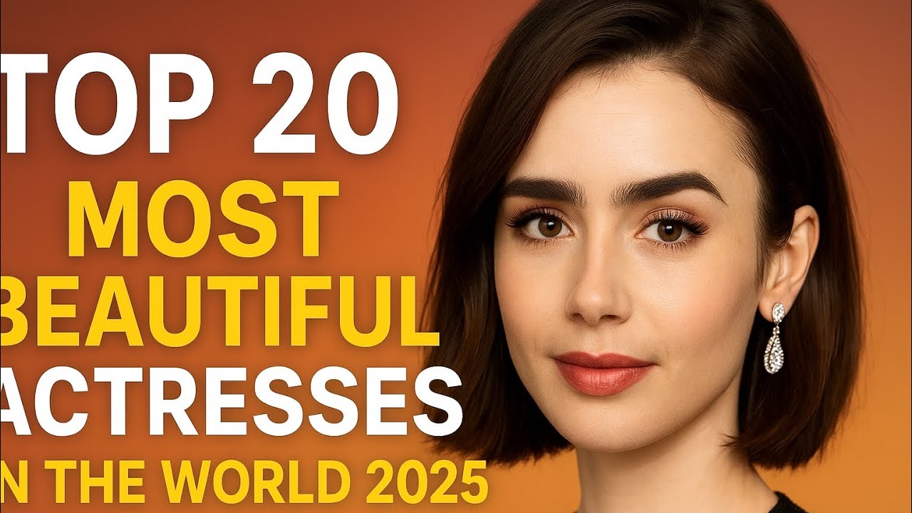 World’s Top 20 Most Beautiful Actresses 2025 | Stunning Celebrity ...
