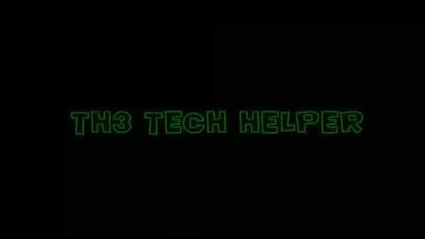 Th3 Tech Helper Intro
