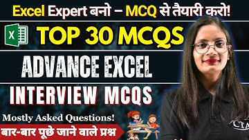 Advanced Excel Interview MCQs | Top 30 Excel Interview Questions & Answers | Computer Tech Academy