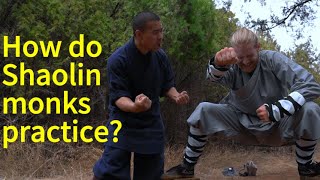 How do Shaolin monks practice？
