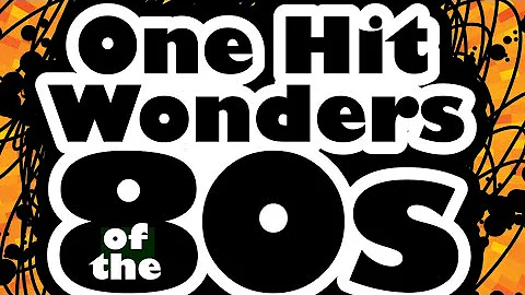 One-Hit Wonders of The 80s
