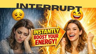 BREAK THE CYCLE I How to Break a Low Mood Fast: Pattern Interrupt That Instantly Lifts Your Energy”