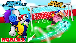 TEAM RONALDO VS TEAM MESSI SIAPAKAH PEMAIN BOLA TERBAIK DI ROBLOX!!