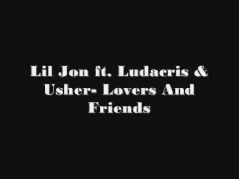 Lil Jon ft Ludacris & Usher Lovers And Friends