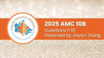 2025 AMC 10B | Q1-10 Step by Step Solutions