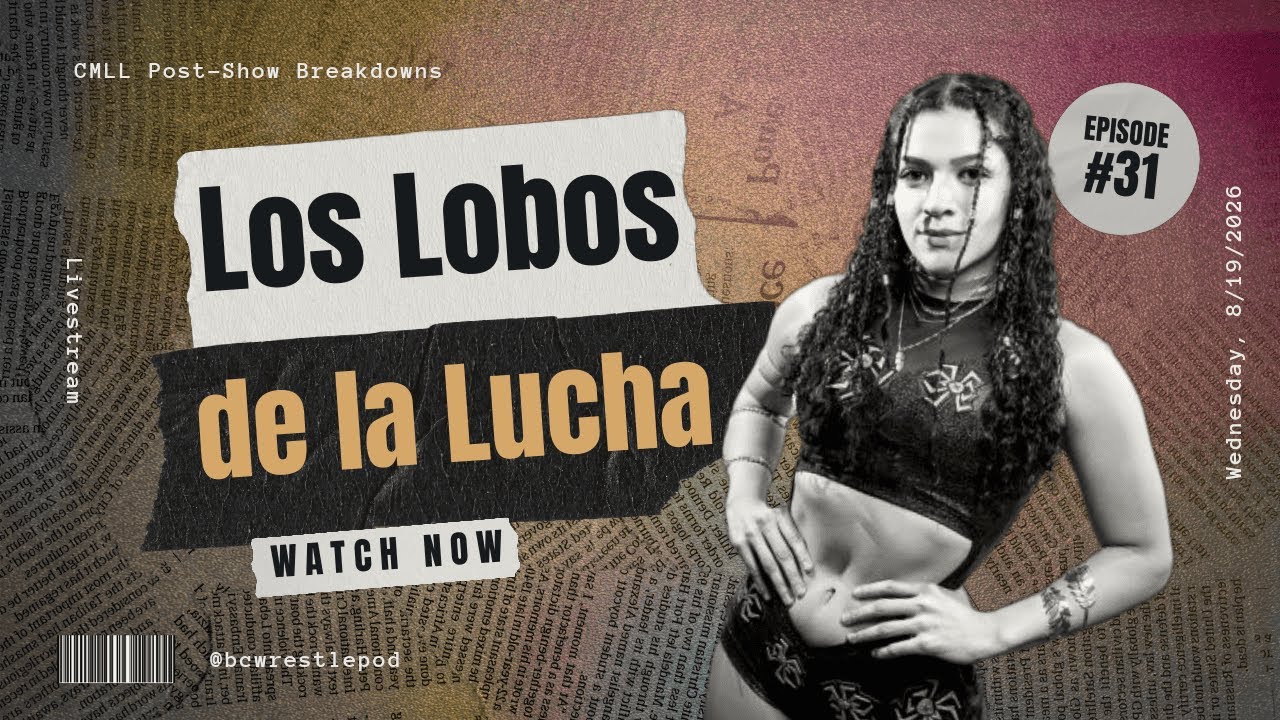 CMLL Viernes Espectacular Post-Show Discussion & Reaction | August 19, 2026