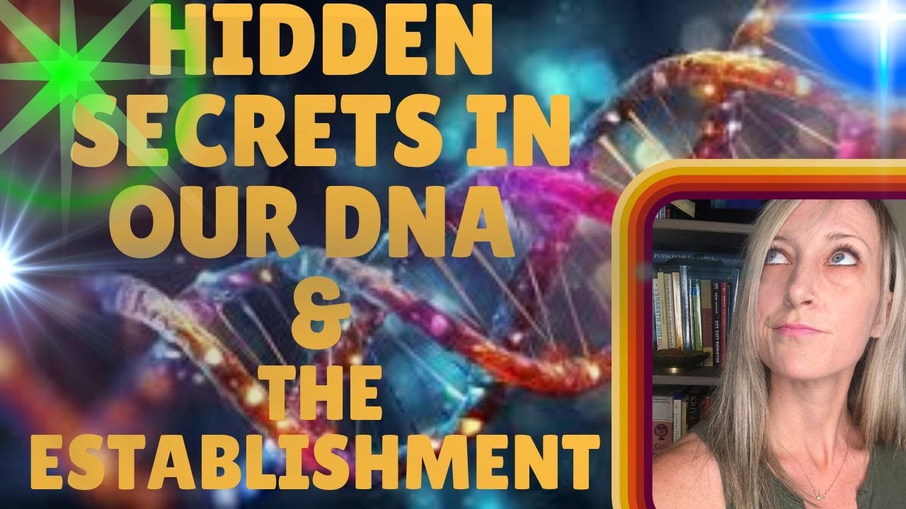 Hidden Secrets in Our DNA & The Establishment YouTube
