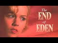 The End of Eden (1996) | Full Movie | Jennie Garth | Rob Estes I Polly Holiday