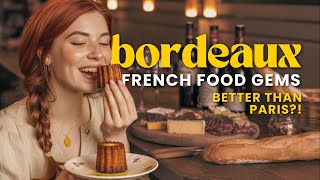 Is Bordeaux A Food Paradise? Nouvelle-Aquitaine Cuisine