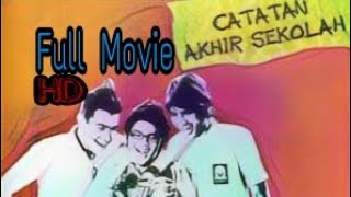 Film Catatan Akhir Sekolah 'FULL MOVIE'