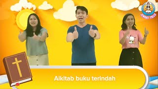 Download Lagu Gerak dan lagu sekolah minggu ALKITAB BUKU TERINDAH #Lagusekolahminggu #lagurohanikristen MP3
