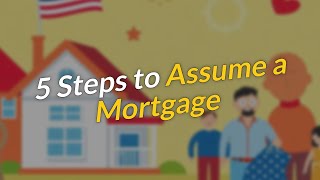 5 Essential Steps to Assume a Mortgage 🏠💰