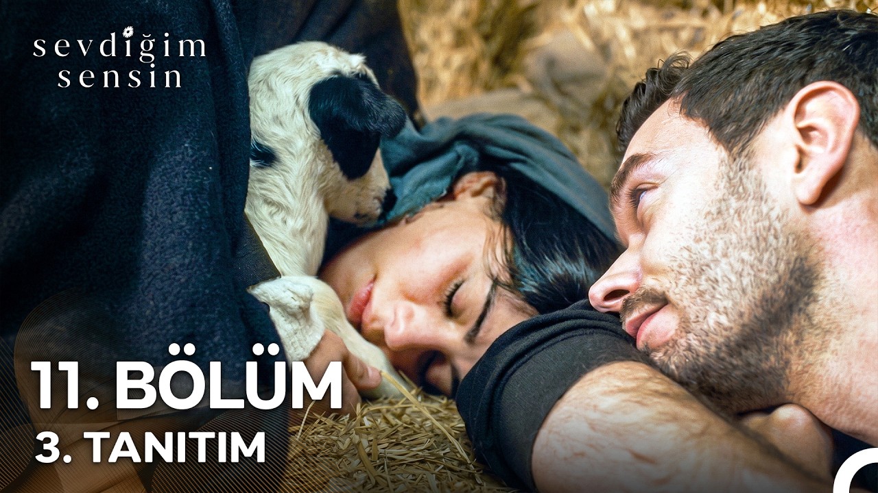 Sevdiğim Sensin - Sevdiğim Sensin 11. Bölüm 3. Tanıtım