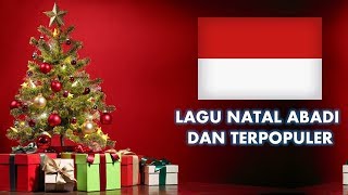 LAGU NATAL ABADI SEPANJANG MASA DAN TERPOPULER