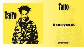Video thumbnail of "Taïro ft. Radja - Deux Youths"