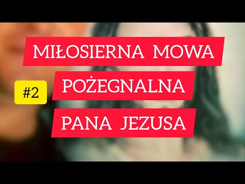 Wideo: Czym jest mowa pożegnalna Jezusa?