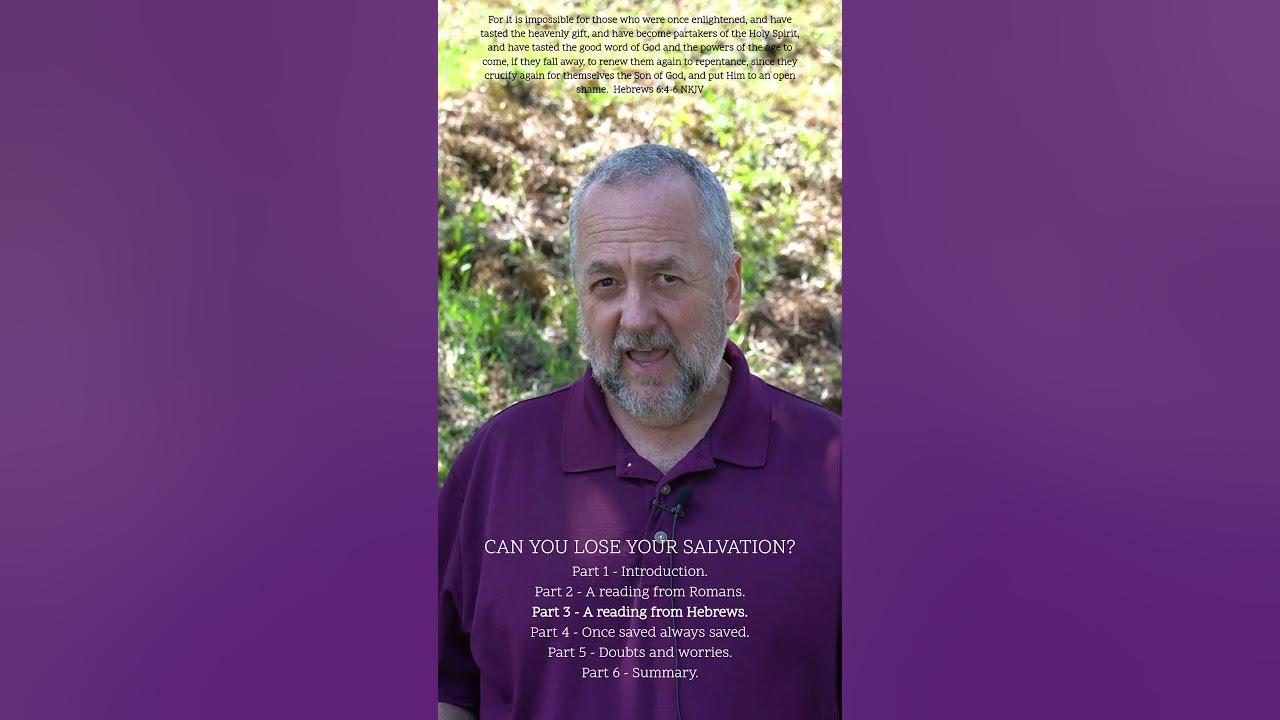 can-you-lose-your-salvation-part-3-of-6-youtube