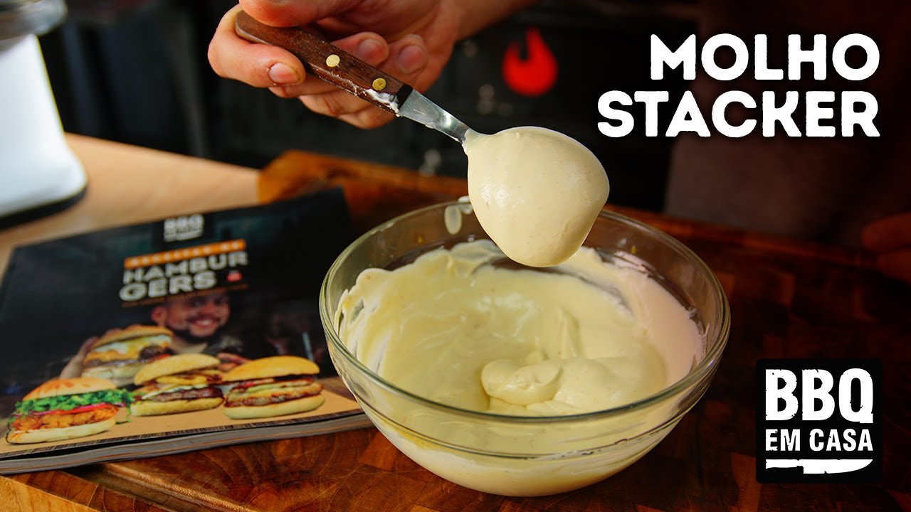 MOLHO STACKER - MÊS DO HAMBÚRGUER | BBQ EM CASA