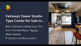 Fairways Tower Studio-Type Condo for Sale in BGC, Fort Bonifacio, Taguig City