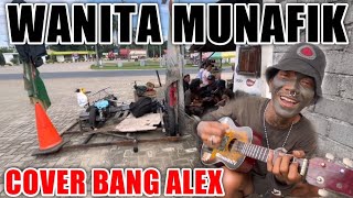 WANITA MUNAFIK - COVER BANG ALEX ANAK VESPA EXTREME DARI JAKARTA TIMUR