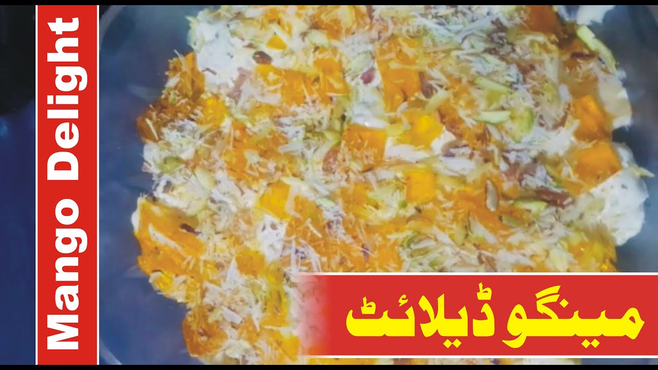 Mango Delight (Complete Recipe) - YouTube