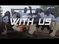 Novelist - With Us (Music Video)