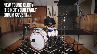 New Found Glory - It's Not Your Fault (Drum Cover)