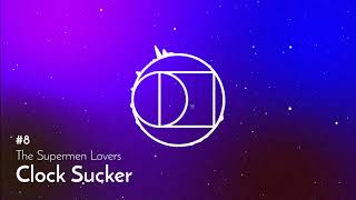 Video thumbnail of "#8 - The Supermen Lovers - Clock sucker"