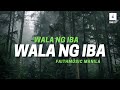 Wala ng Iba - Faithmusic Manila