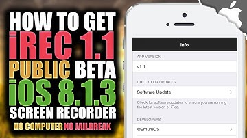 How to Get iREC v1.1 BETA an iOS 8.1.3 and below Screen Recorder (NO JAILBREAK) (NO COMPUTER)
