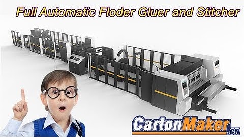 Corrugated Carton Box Automatic Folder Gluer and Stitcher Machine by ZLD