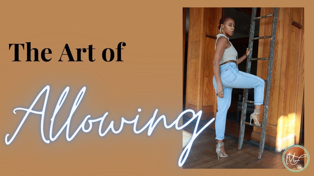 The Art of Allowing Mecca Freeman MMTV YouTube