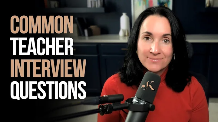 Common Teacher Interview Questions