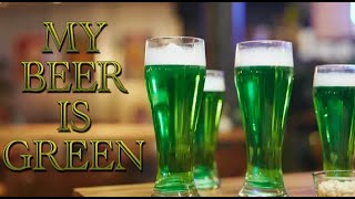 "My Beer Is Green"