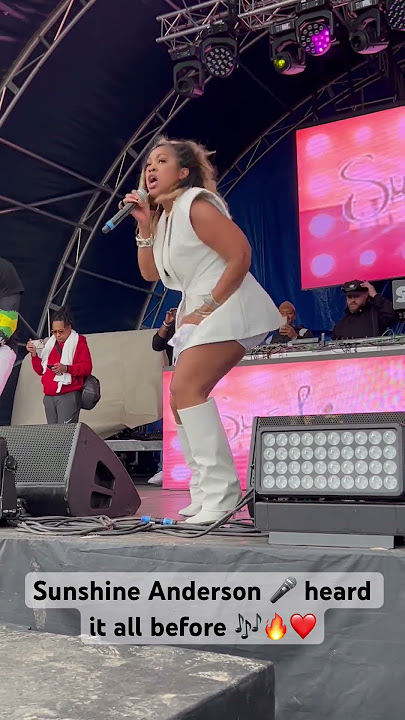 Sunshine Anderson 🎤 heard it all before 🎶 - Live
