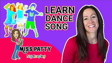 Learn Dance Song for Kids and Children (Official Video) I Like To Dance by Patty Shukla