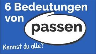 Was bedeutet "passen"? | Deutscher Wortschatz | A2 | B1 | B2 | Deutsch lernen | Wortschatz verstehen