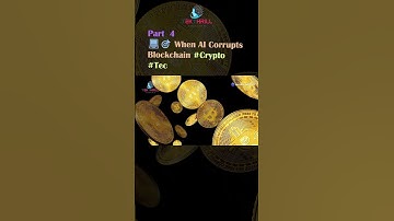 💻🎯 When AI Corrupts Blockchain #Crypto #Tech #ai #technology #video #youtube PART 4