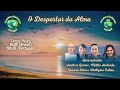 O Despertar da Alma | Amilcar Gomes, Melita Andrade, Rosana Silva e Walkyria Palma | 26.05.26
