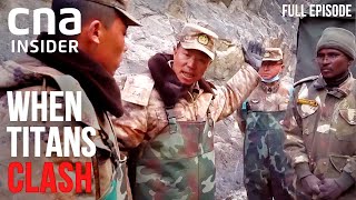 Could China And India Go To War? | When Titans Clash 2 - Part 2\/3 | CNA Documentary