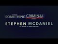 Something Criminal E03: Stephen McDaniel and the Murder of Lauren Giddings