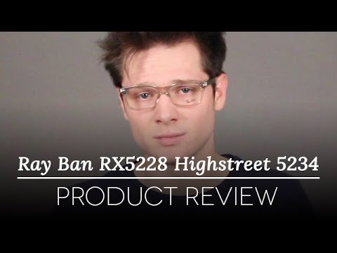 Ray-Ban Glasses Review - Ray Ban RX5228 Highstreet 5234
